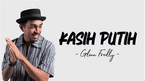 chord lagu glenn fredly kasih putih