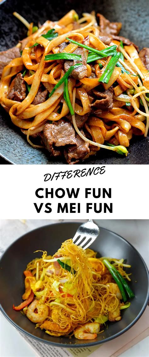 chow fun vs chow mei fun