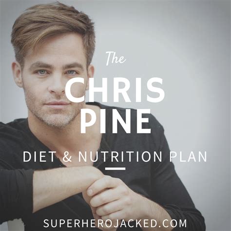 chris pine diet and workout
