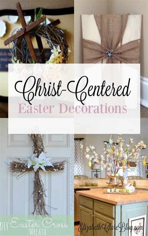 Christ-Centered Easter Decorations: Adding Spiritual Meaning To Your Festivities