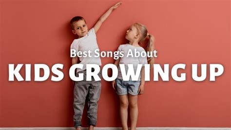 christian songs about growing up