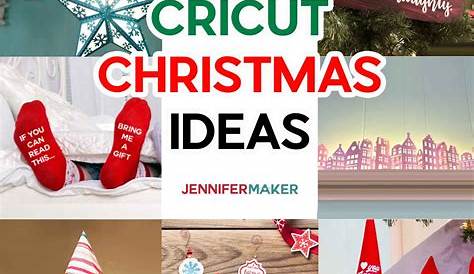 Christmas Craft Cricut 25+ Projects You Need To Make Sunny Day Family