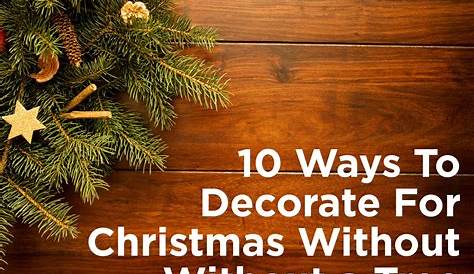 Christmas Decor Ideas Without A Tree Holiday FLT 15 Design & Lifestyle