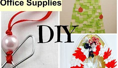 Christmas Decorations With Office Supplies 20+30+ Ideas