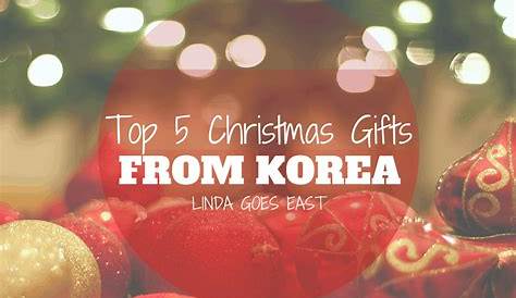 Christmas Gift For Korean Friend