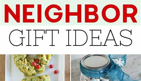 Christmas Gift Ideas For Neighbors