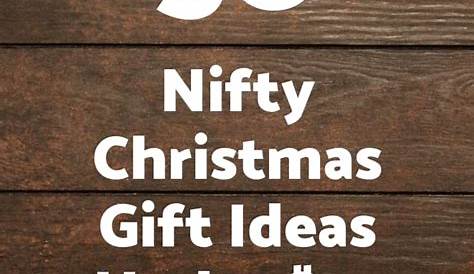 50 Nifty Christmas Gift Ideas Under 25