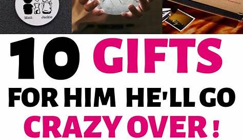 Christmas Gifts For Difficult Boyfriend 30 Thoughtful He Will Go WOW About!