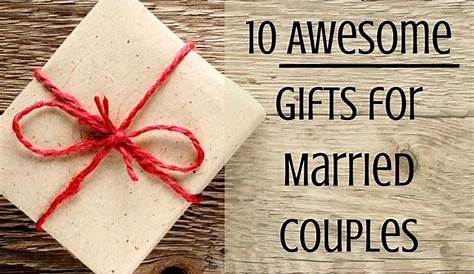Christmas Gifts For Married Couples Who Have Everything Top 20 Xmas Gift