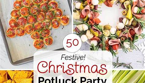 Christmas Party Potluck Ideas 30 Best Easy Holiday Dishes Appetizer And