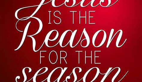 Jesus is the Reason for the Season FREE Christmas Printable Christmas