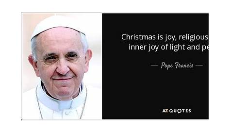 Christmas Quotes By Pope Francis