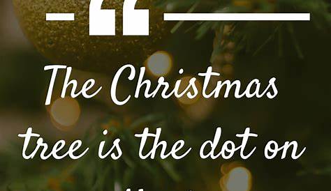 Christmas Tree Decorations Quotes & Sayings