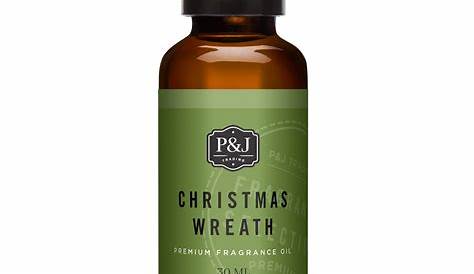 Christmas Wreath Fragrance Oil P&J Trading Premium Grade Scented