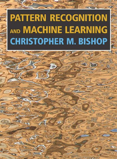 christopher bishop pattern recognition and machine learning springer 2006 pdf