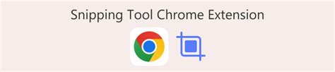 chrome extensions snipping tool