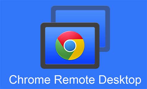 chrome remote desktop desktop