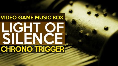 Chrono Trigger Light Of Silence