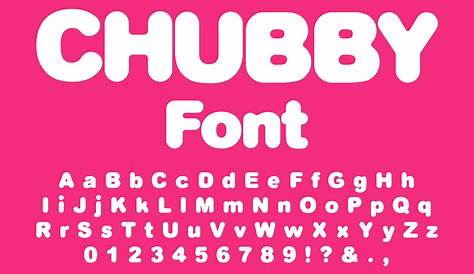 Chubby Type Font Download