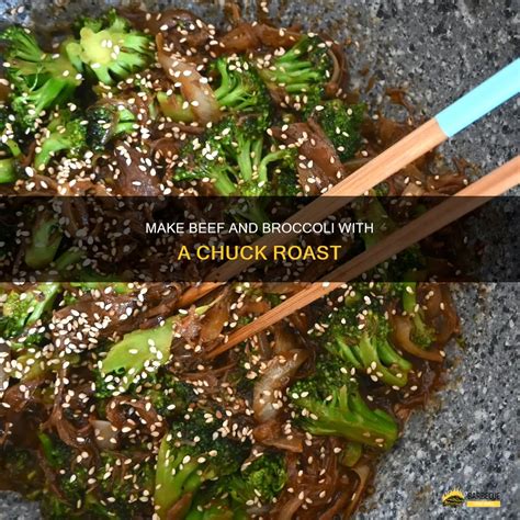 Chuck Roast Beef And Broccoli