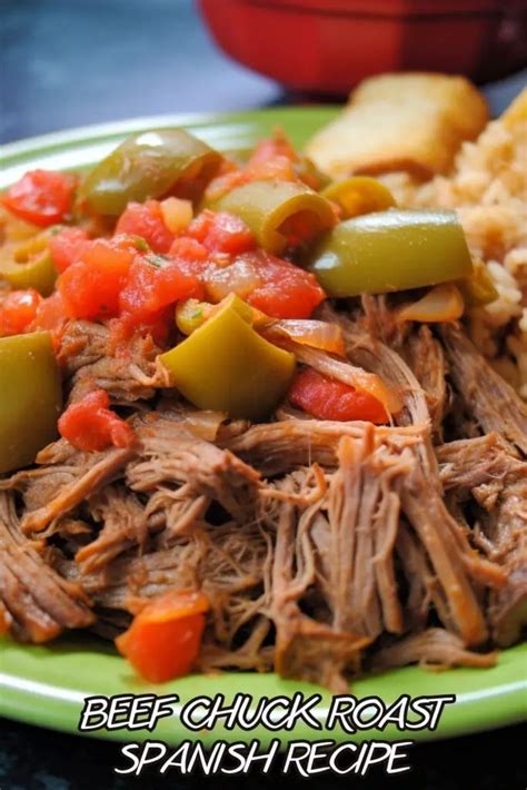 Chuck Roast Recipes Spanish