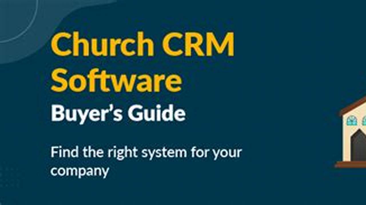 Unveiling Church CRM: Empowering Your Church with Strategic Communication