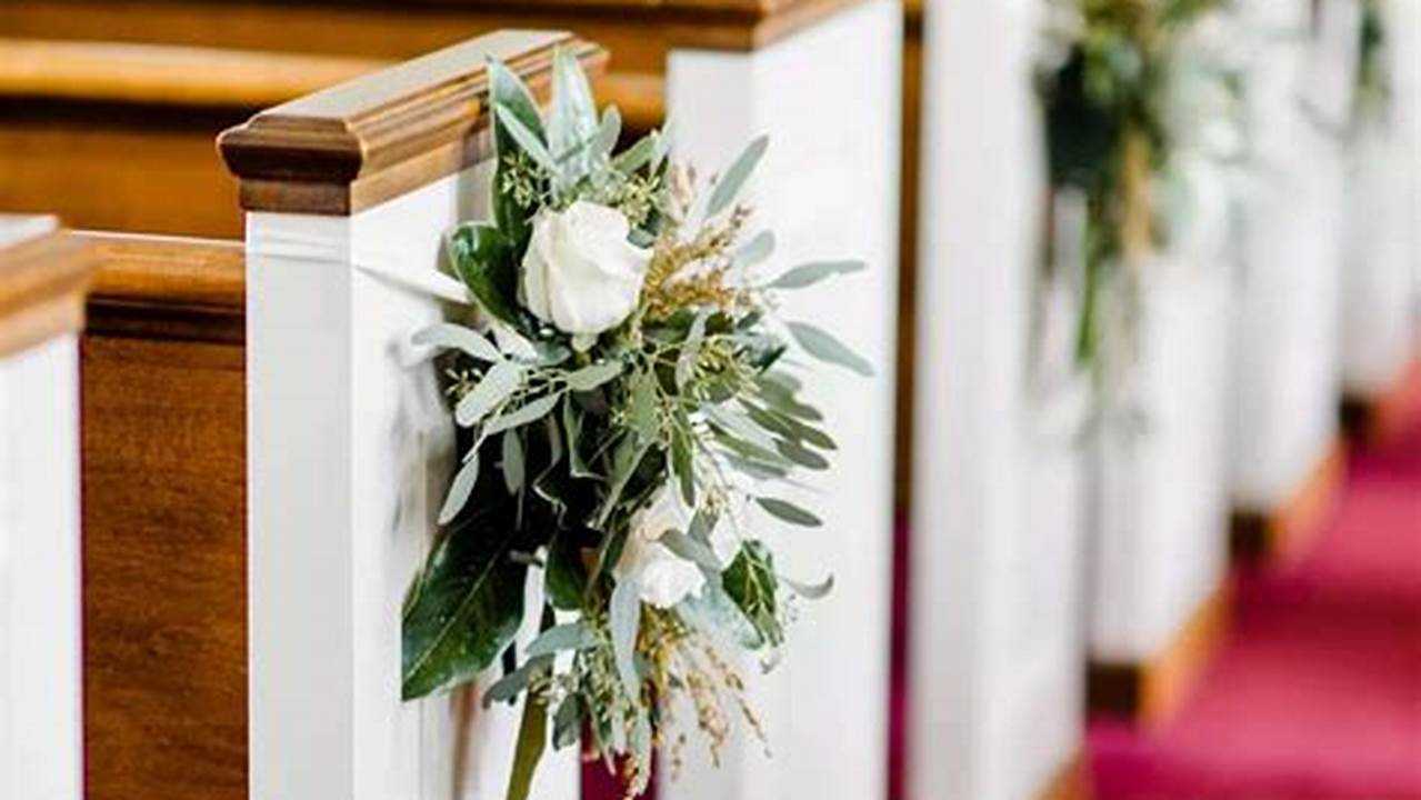 Church Wedding Decorations: A Sacred Symphony of Love
