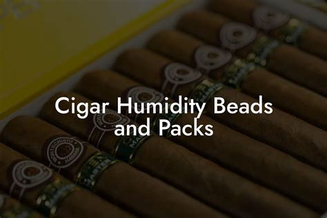Cigar Humidity Beads