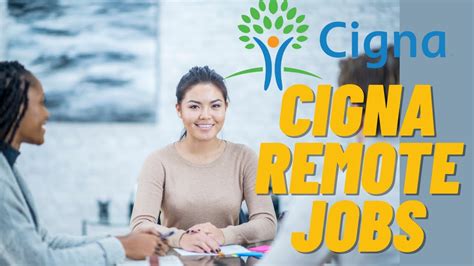Unlock Your Future: Explore Cigna Careers Remote Opportunities and Grow From Home