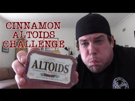 Cinnamon Altoids Challenge