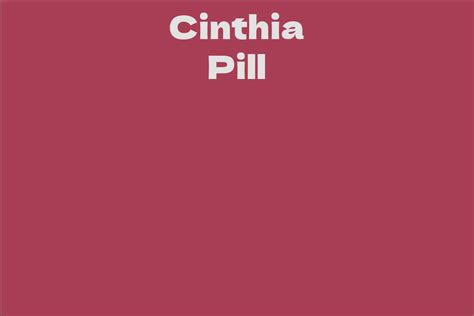 Cinthia Pill