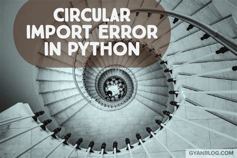 circular import error in python