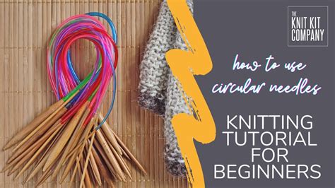 Circular Needles Tutorial