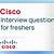 cisco sde interview questions
