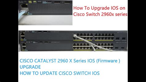 cisco catalyst 2960-x firmware upgrade