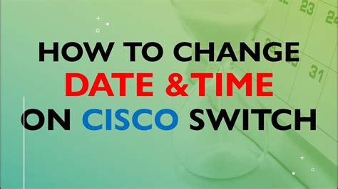 cisco switch set time and date