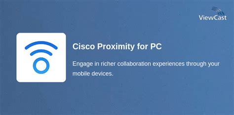 Cisco Proximity APK for Android Download
