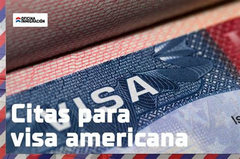 citas de visa americana