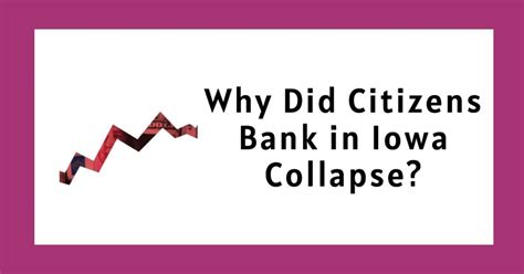 citizens bank collapse iowa