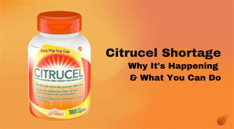 citrucel shortage