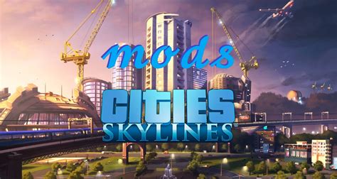 city skylines mods steam