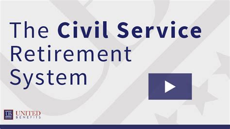 civil service retirement system benefits
