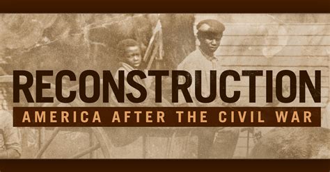 civil war reconstruction for kids