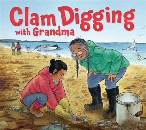 Clam Digging With Grandma