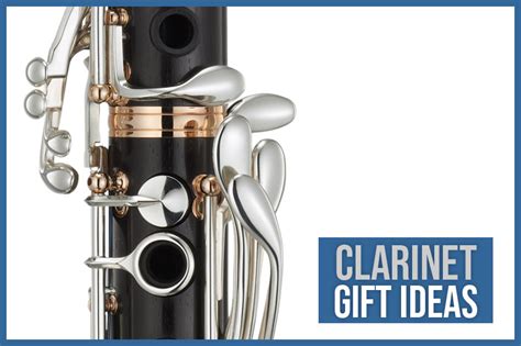 Clarinet Gift Ideas
