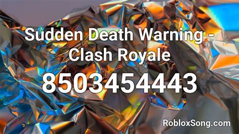 clash royale sudden death roblox id