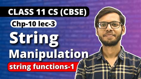 class 11 computer science chapter 10 string manipulation
