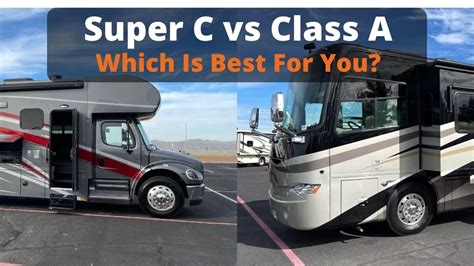 Class A Vs Class Super C Rv