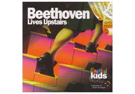 classical kids beethoven lives upstairs