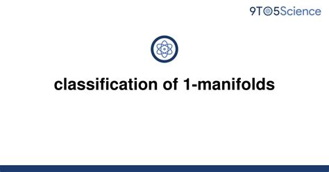 classification of 1-manifolds